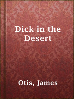 cover image of Dick in the Desert